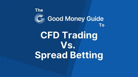difference between spread betting and cfds|CFDs vs. Spread Betting (Key Similarities and .